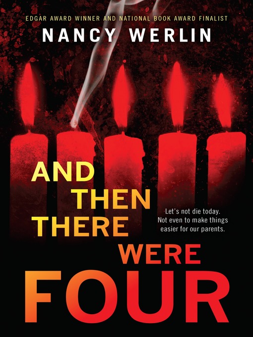 Title details for And Then There Were Four by Nancy Werlin - Available